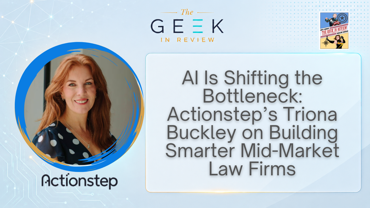 AI Is Shifting the Bottleneck: Actionstep’s Triona Buckley on Building Smarter Mid-Market Law Firms